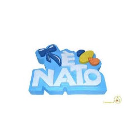SCRITTA E' NATO