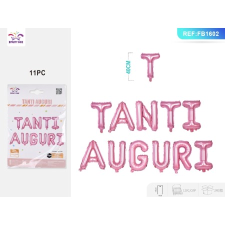 SET PALLONCINI MYLAR TANTI AUGURI ROSA CM.40
