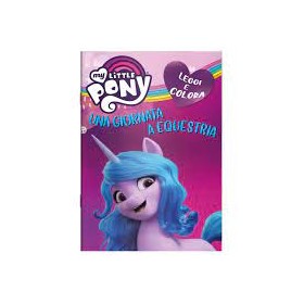 ALBUM DA COLORARE UNA GIORNATA AD EQUESTRIA